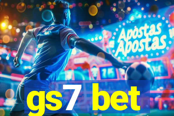 gs7 bet